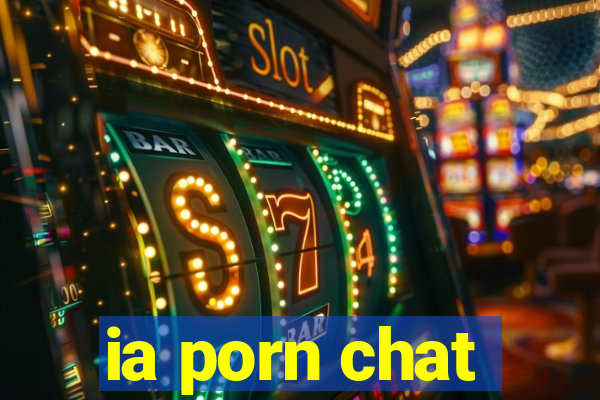 ia porn chat